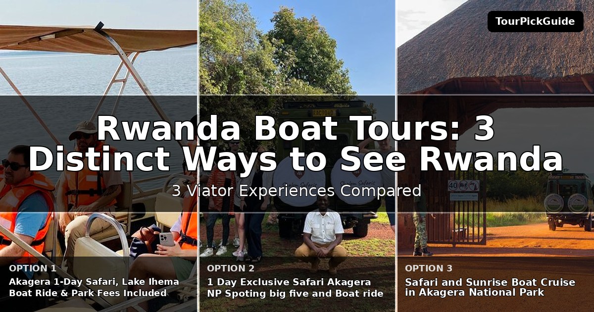 Rwanda boat tours – three Viator experiences compared
