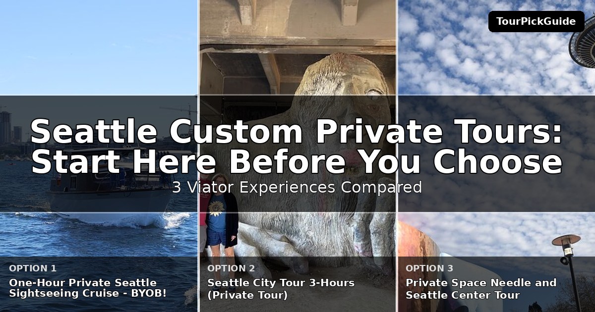 Seattle custom private tours – three Viator experiences compared
