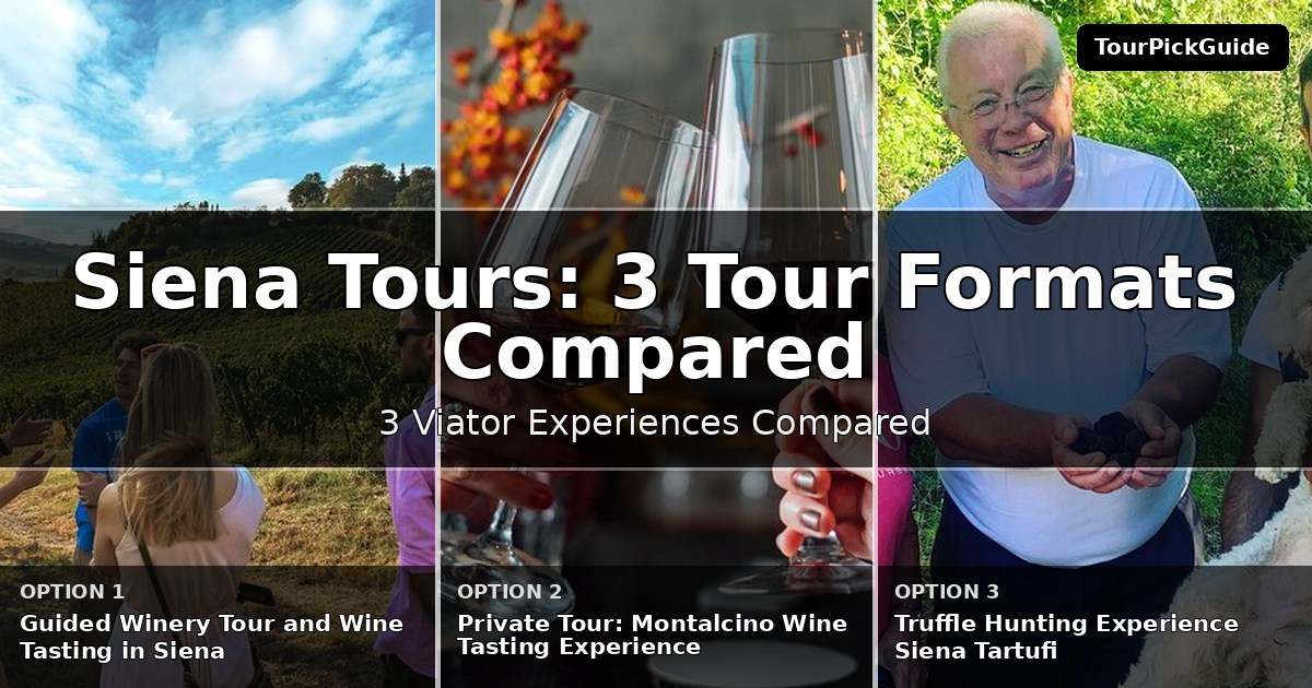 Siena tours – three Viator experiences compared
