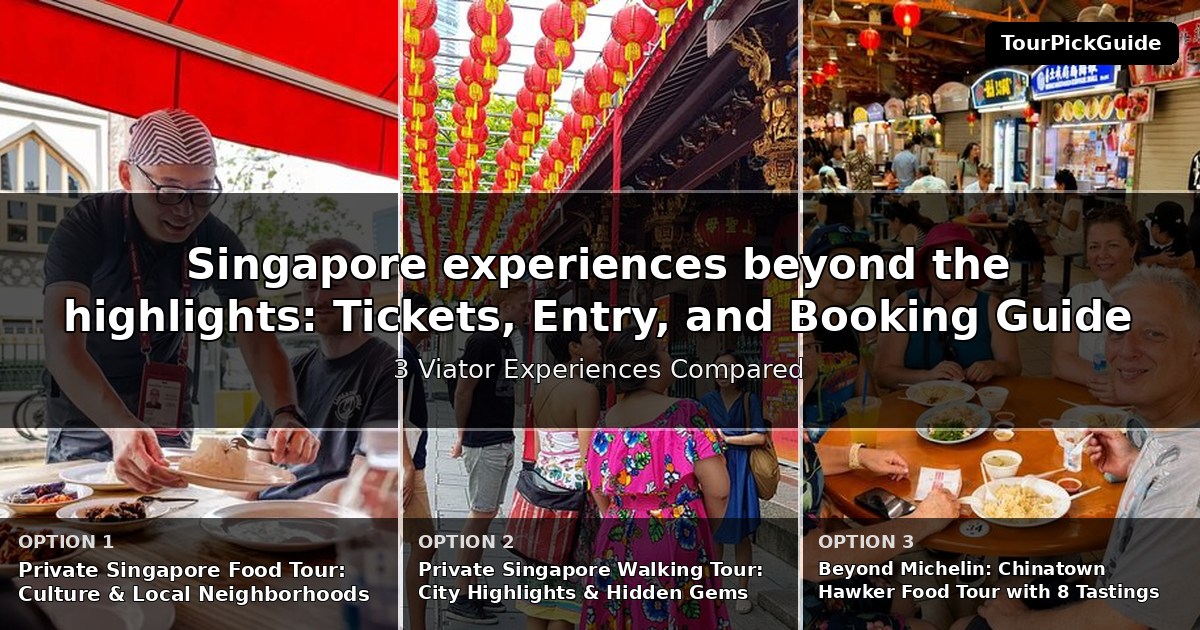 Singapore experiences beyond the highlights – three Viator experiences compared