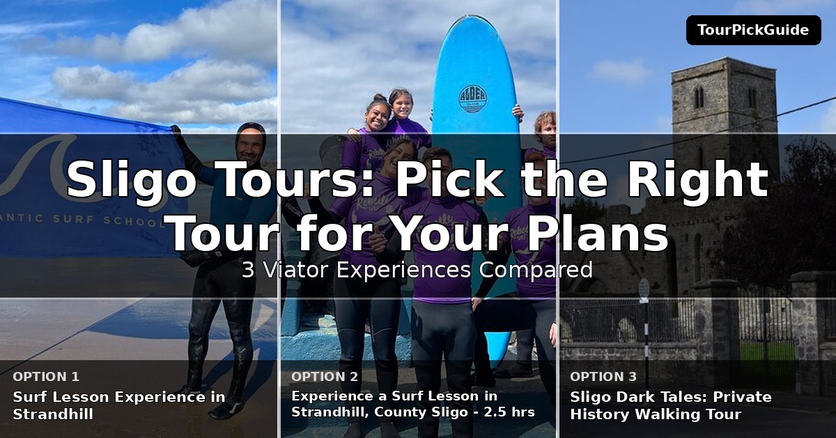Sligo tours – three Viator experiences compared