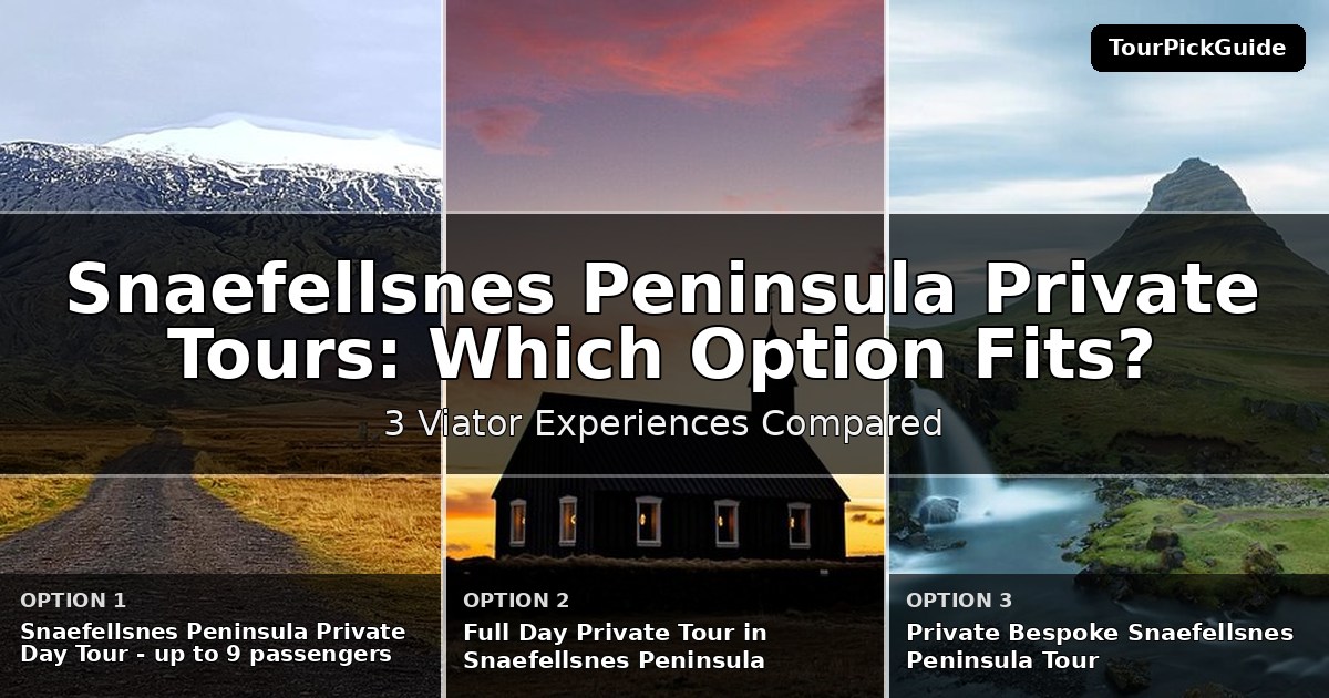 Snaefellsnes Peninsula private tours – three Viator experiences compared