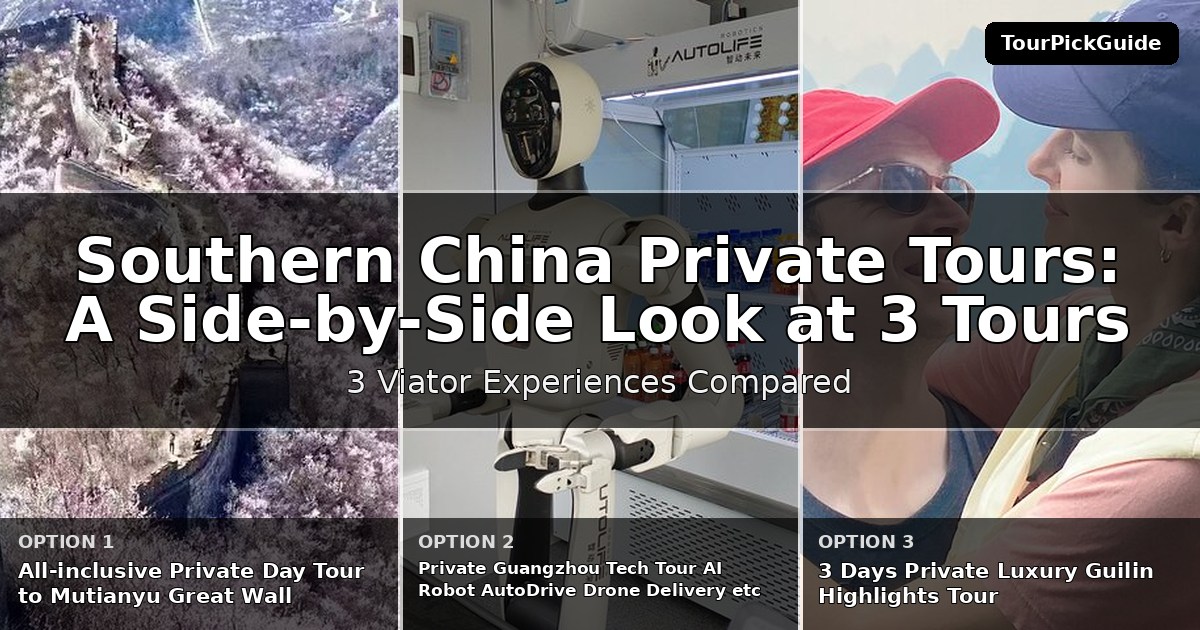 Southern China private tours – three Viator experiences compared