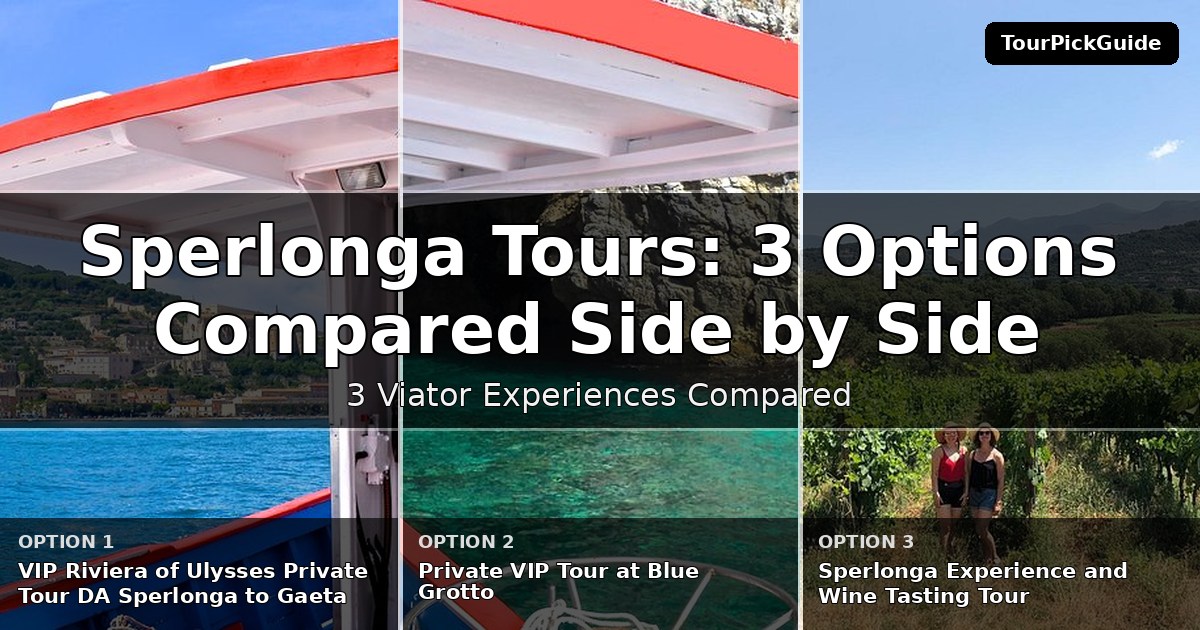 Sperlonga tours – three Viator experiences compared
