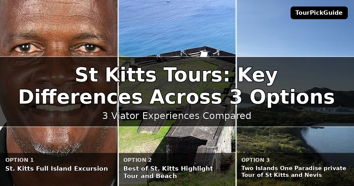 St Kitts tours – three Viator experiences compared