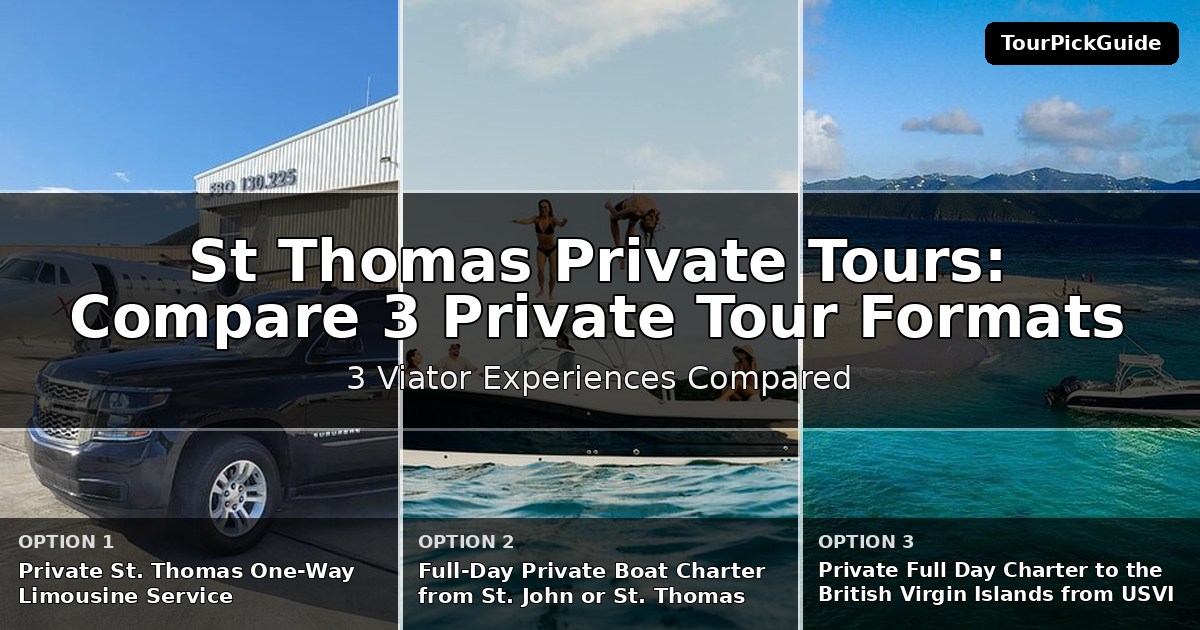 St Thomas private tours – three Viator experiences compared