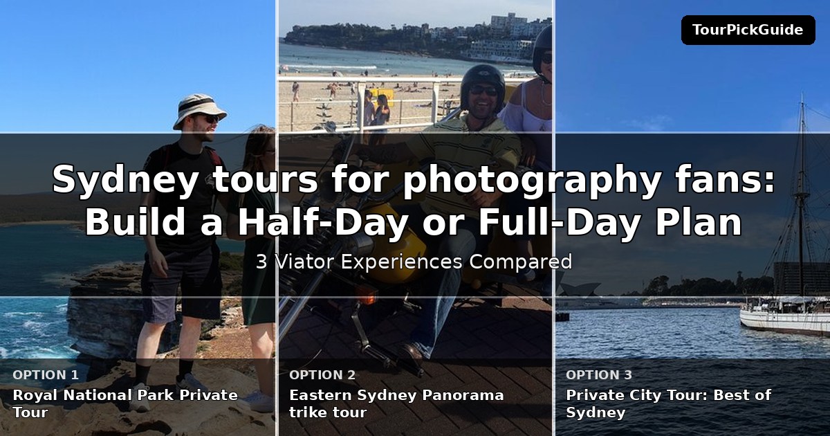 Sydney tours for photography fans – three Viator experiences compared