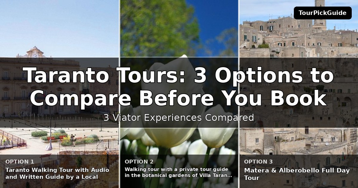 Taranto tours – three Viator experiences compared