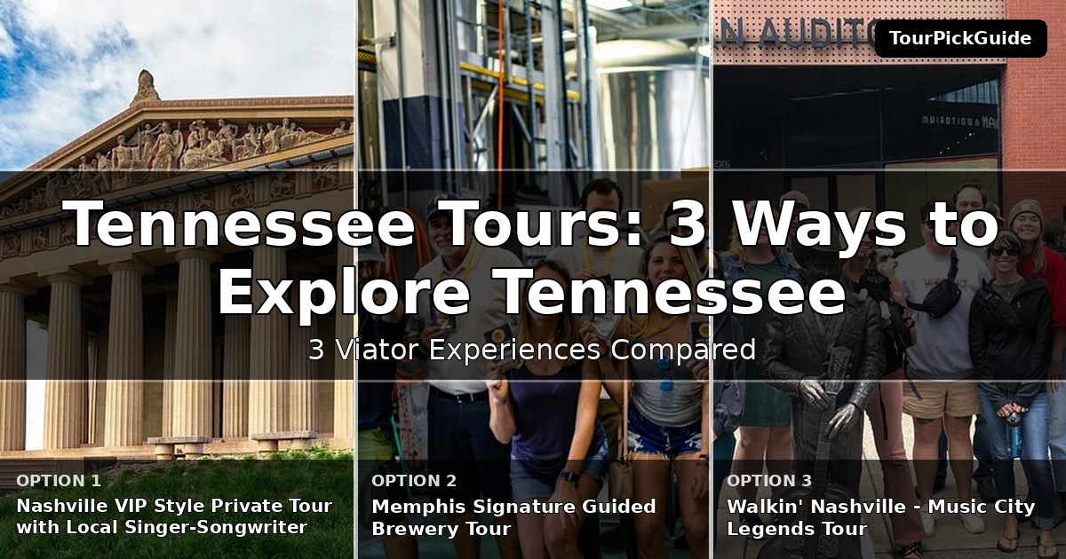 Tennessee tours – three Viator experiences compared