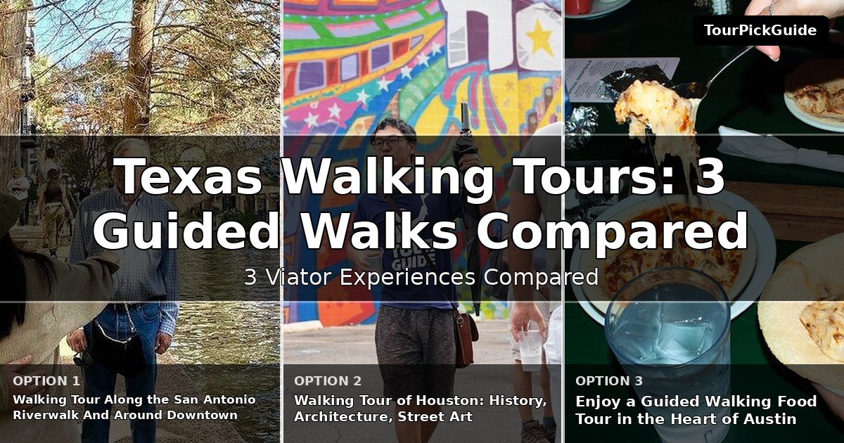 Texas walking tours – three Viator experiences compared