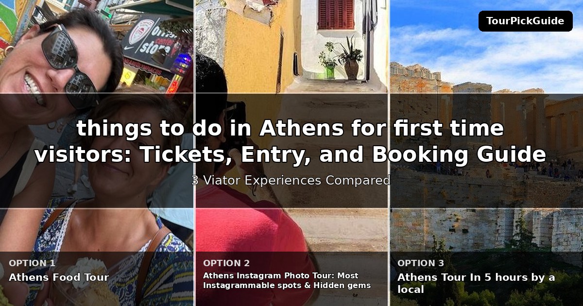 things to do in Athens for first time visitors – three Viator experiences compared