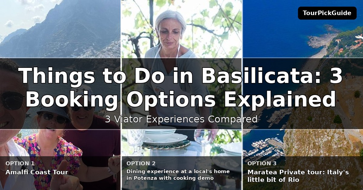 things to do in Basilicata – three Viator experiences compared