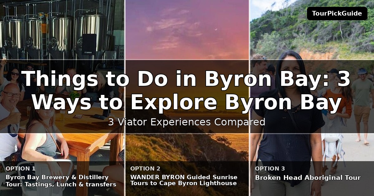 things to do in Byron Bay – three Viator experiences compared