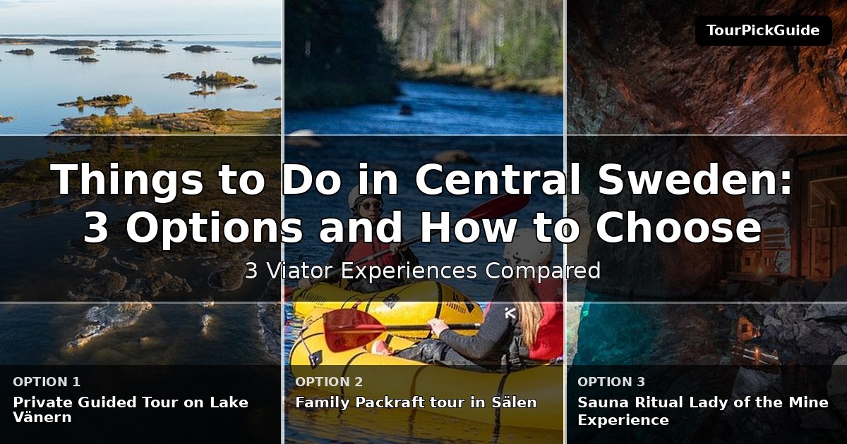 things to do in Central Sweden – three Viator experiences compared