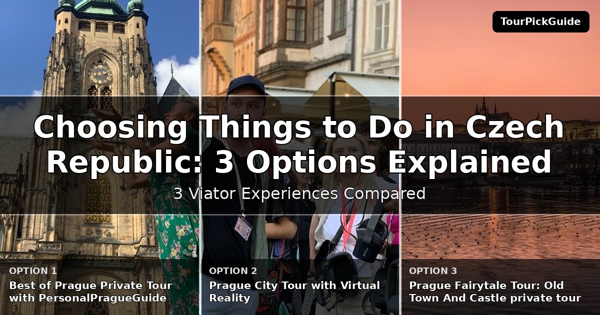 things to do in Czech Republic – three Viator experiences compared