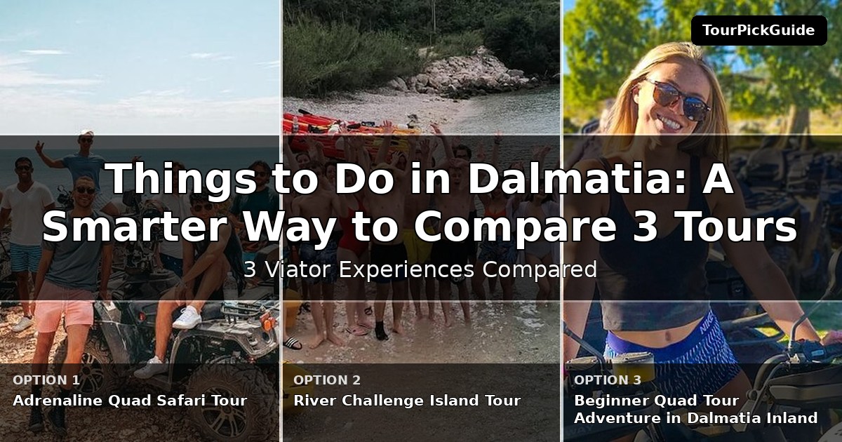 things to do in Dalmatia – three Viator experiences compared