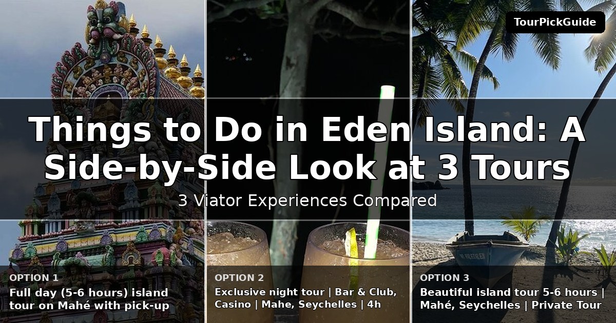 things to do in Eden Island – three Viator experiences compared