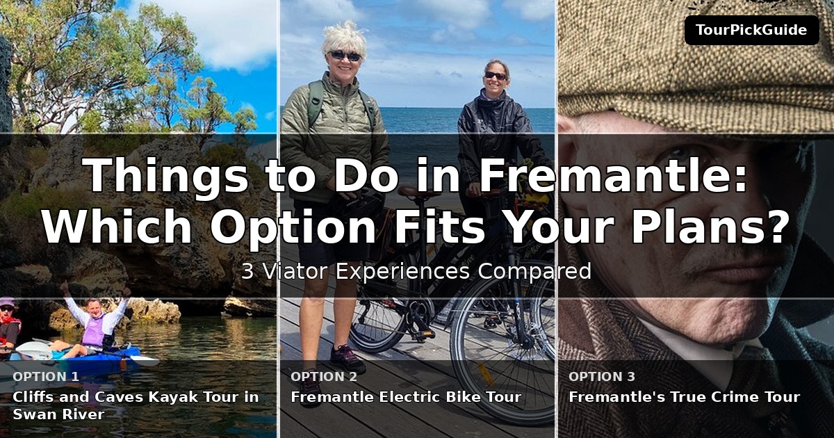things to do in Fremantle – three Viator experiences compared