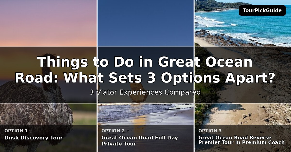things to do in Great Ocean Road – three Viator experiences compared