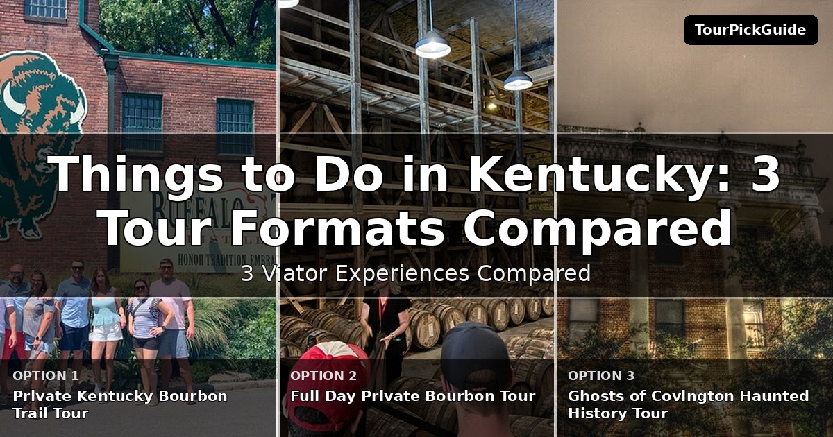 things to do in Kentucky – three Viator experiences compared