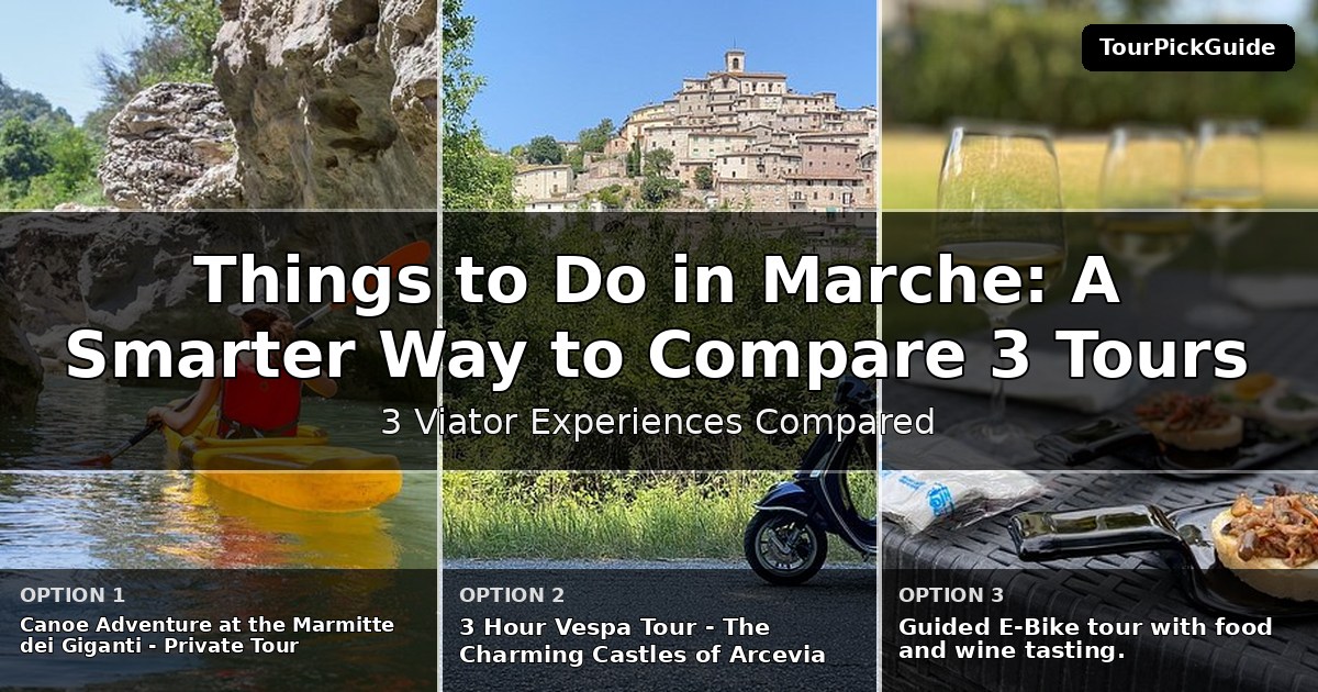 things to do in Marche – three Viator experiences compared