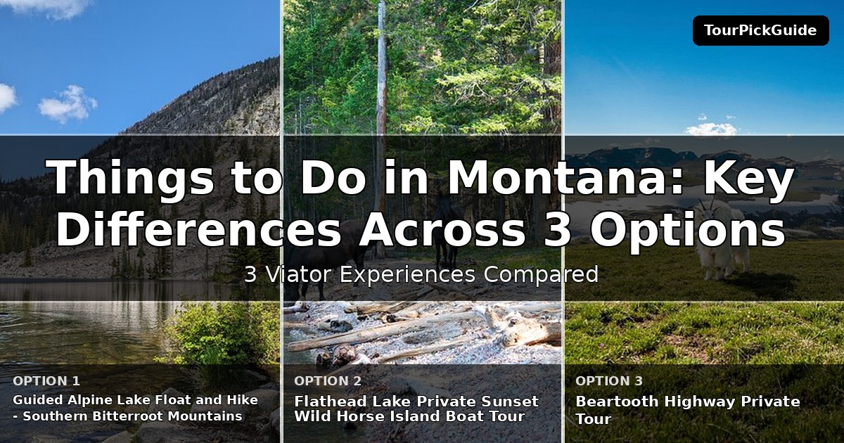 things to do in Montana – three Viator experiences compared