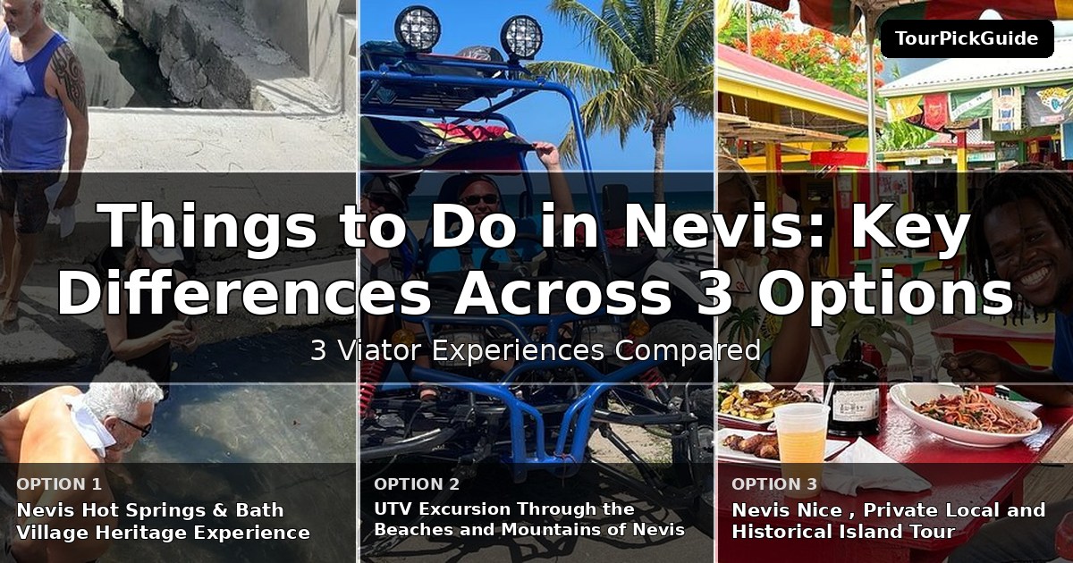 things to do in Nevis – three Viator experiences compared