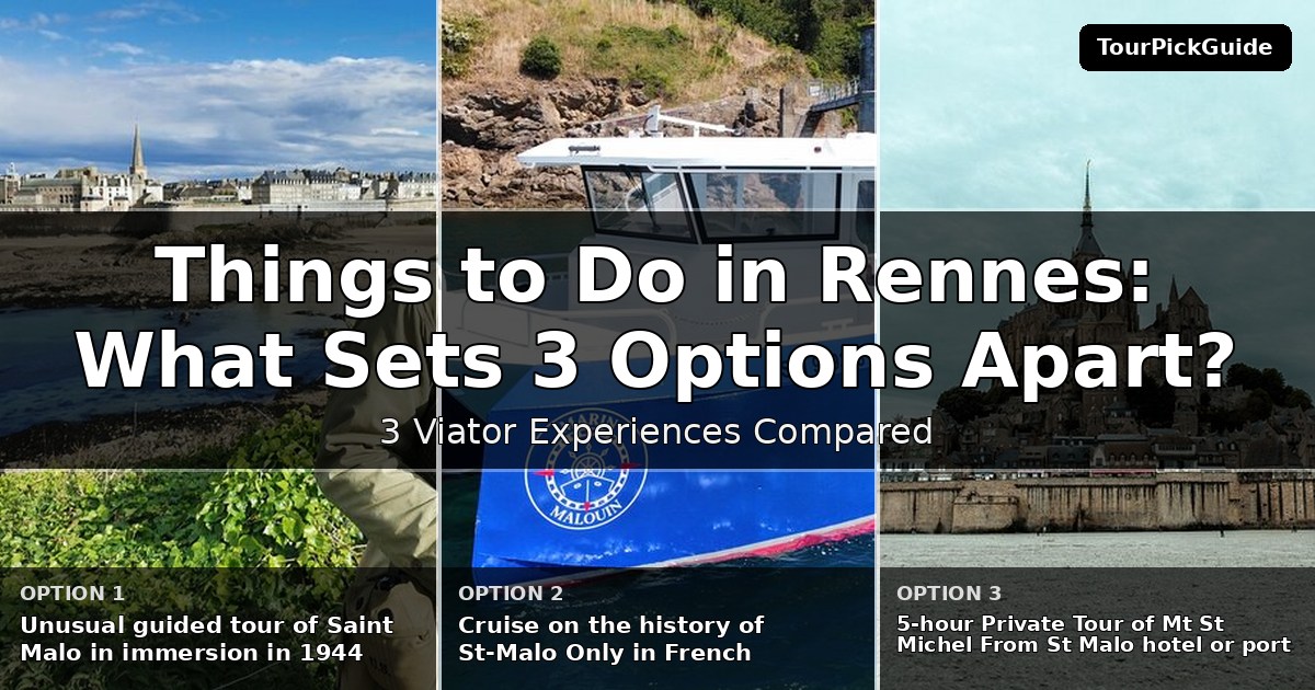 things to do in Rennes – three Viator experiences compared