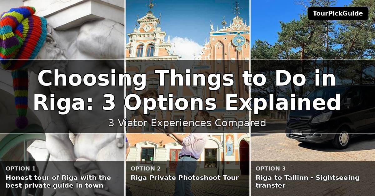 things to do in Riga – three Viator experiences compared