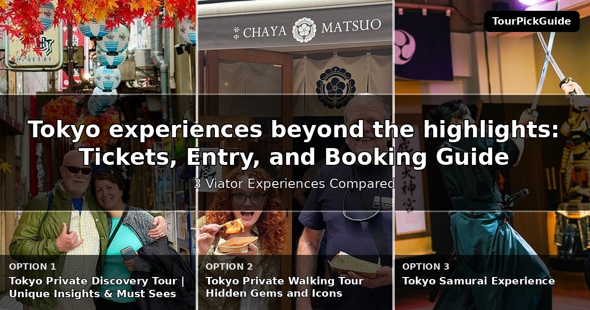 Tokyo experiences beyond the highlights – three Viator experiences compared