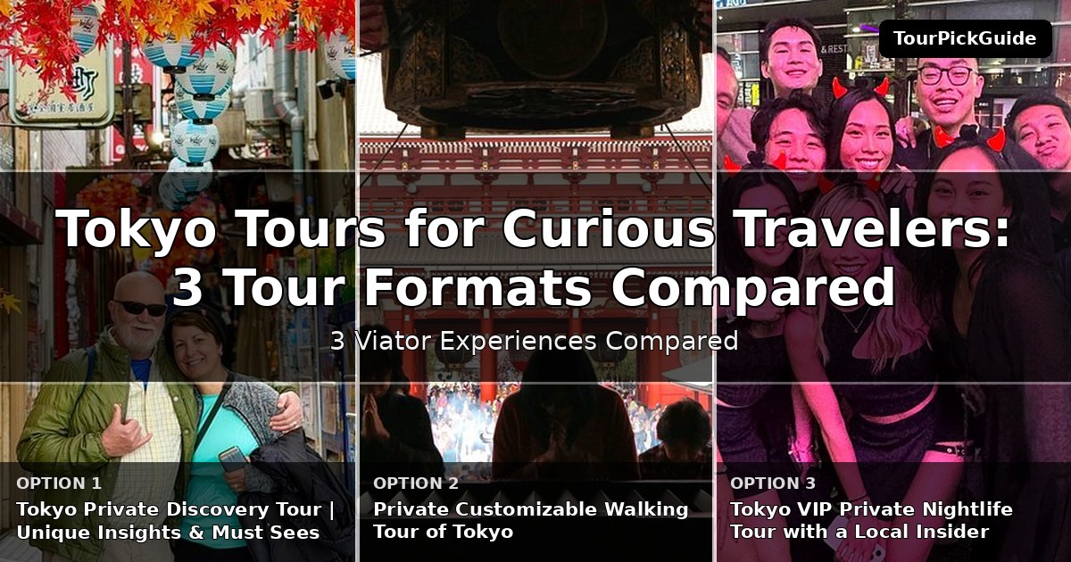 Tokyo tours for curious travelers – three Viator experiences compared