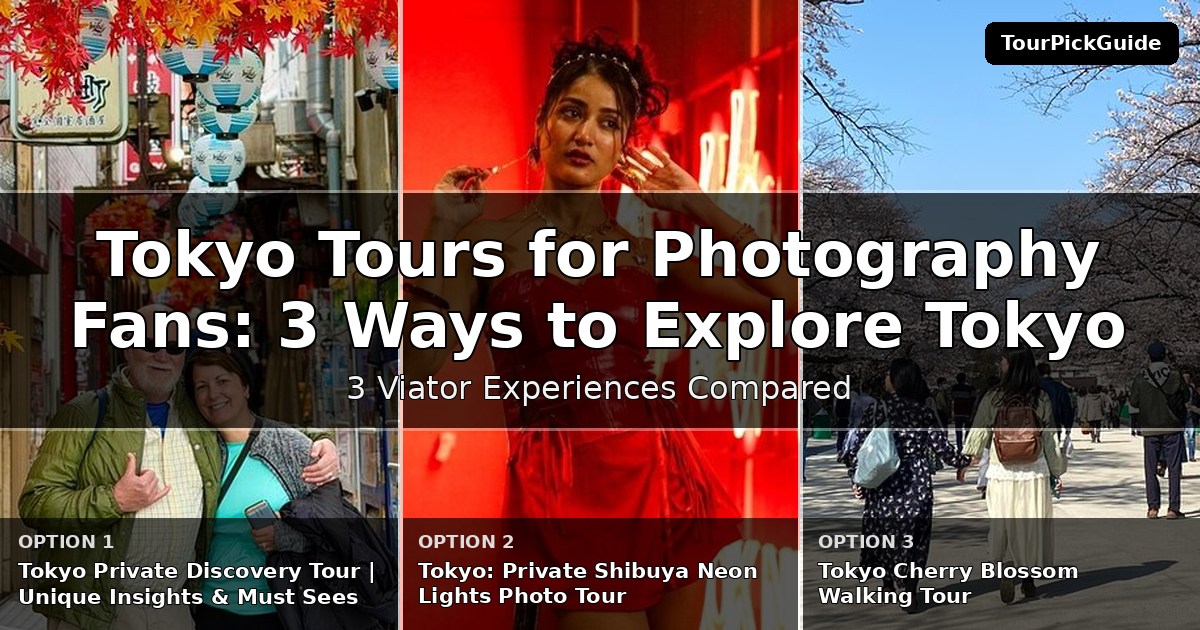 Tokyo tours for photography fans – three Viator experiences compared