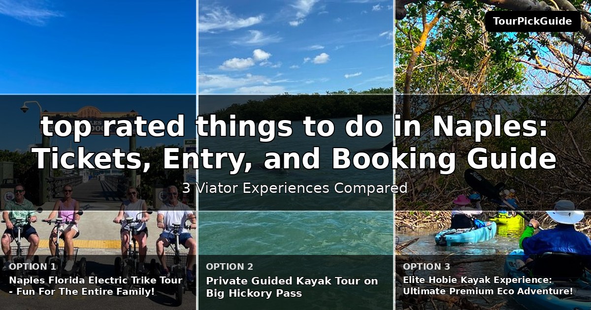 top rated things to do in Naples – three Viator experiences compared