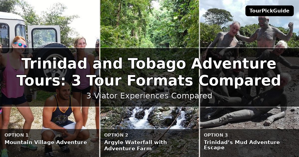 Trinidad and Tobago adventure tours – three Viator experiences compared