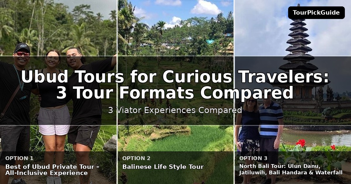Ubud tours for curious travelers – three Viator experiences compared