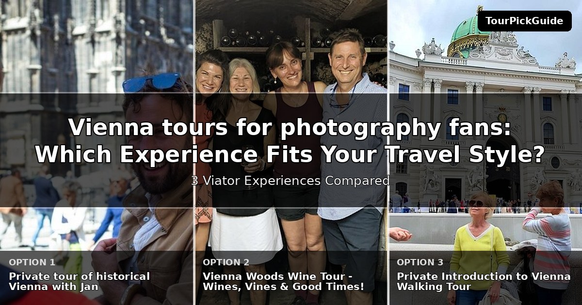 Vienna tours for photography fans – three Viator experiences compared