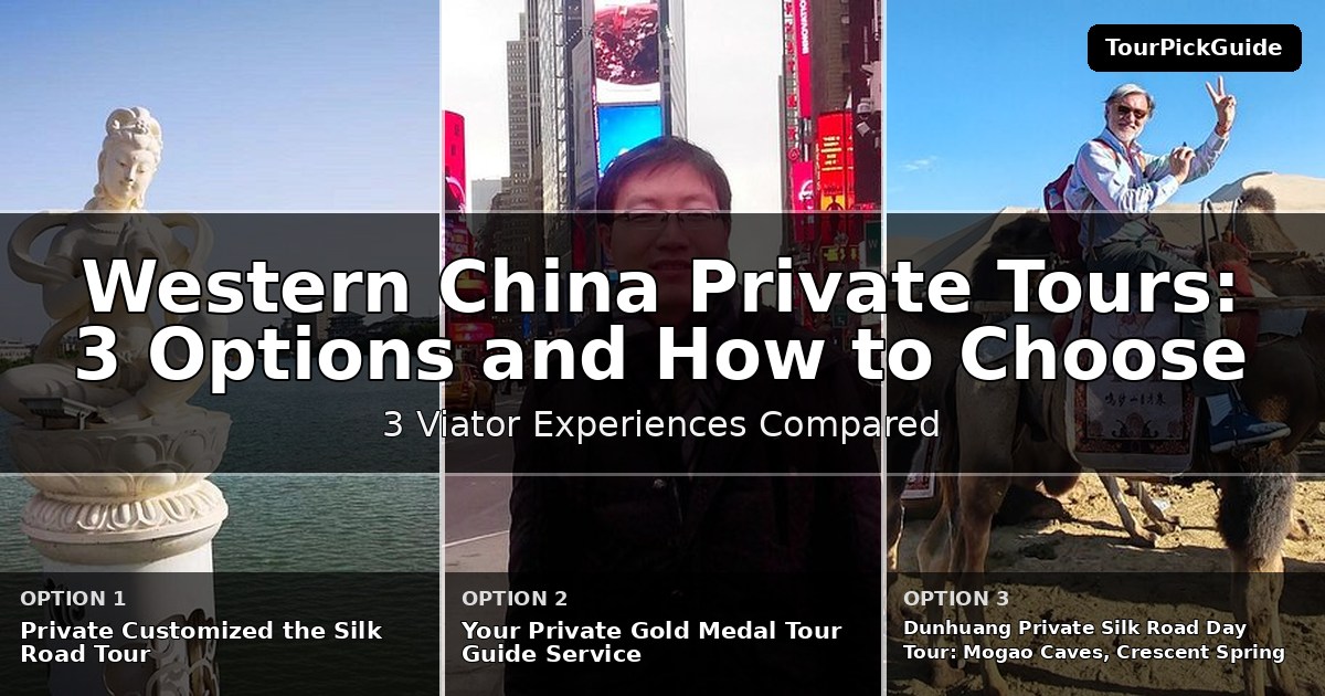 Western China private tours – three Viator experiences compared