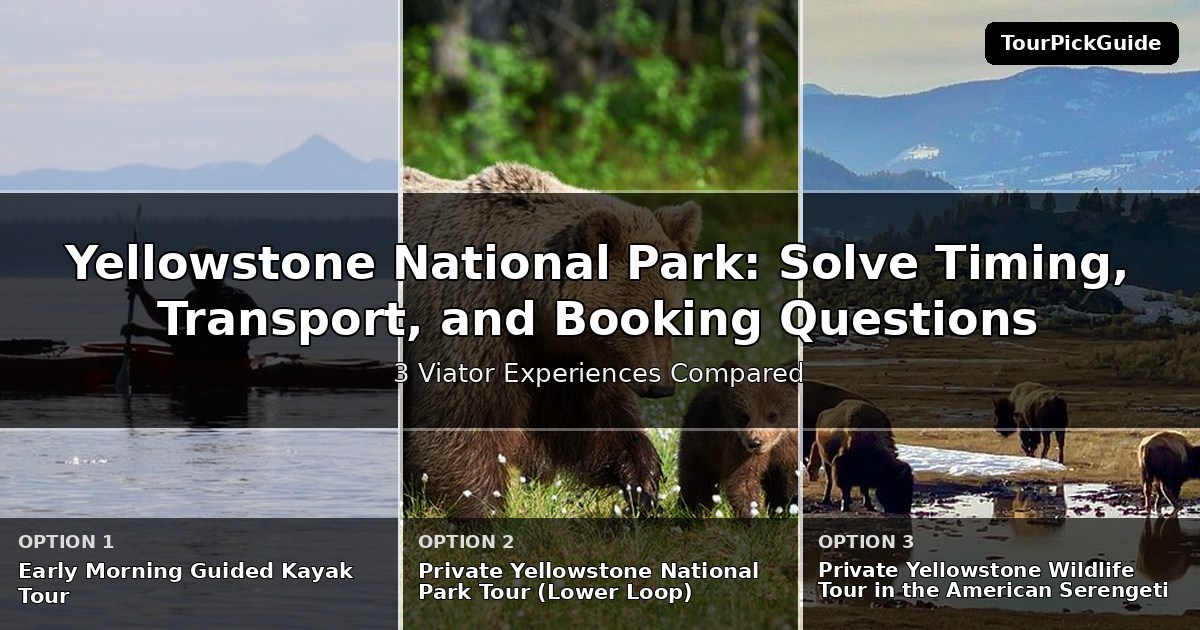 Yellowstone National Park experiences for couples – three Viator experiences compared