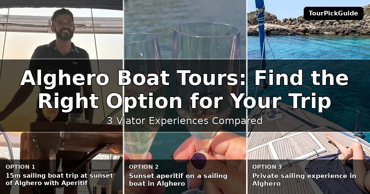 Alghero boat tours – three Viator experiences compared