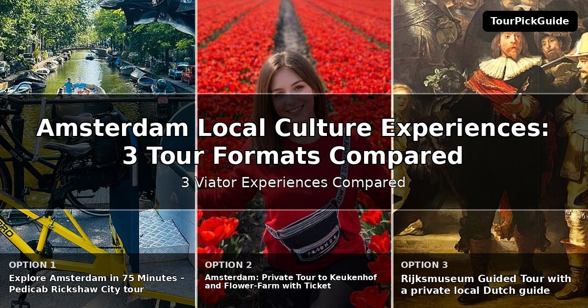 Amsterdam local culture experiences – three Viator experiences compared