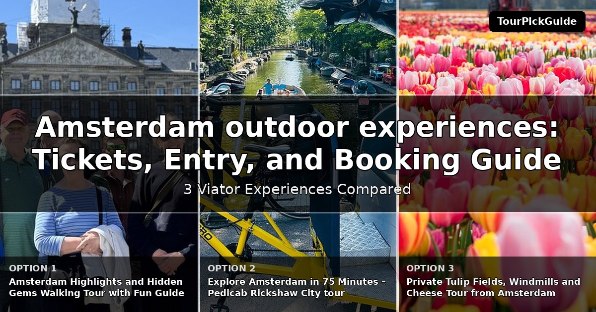 Amsterdam outdoor experiences – three Viator experiences compared