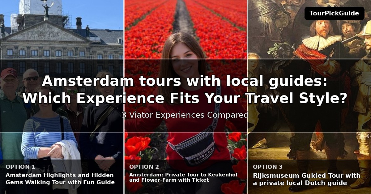 Amsterdam tours with local guides – three Viator experiences compared