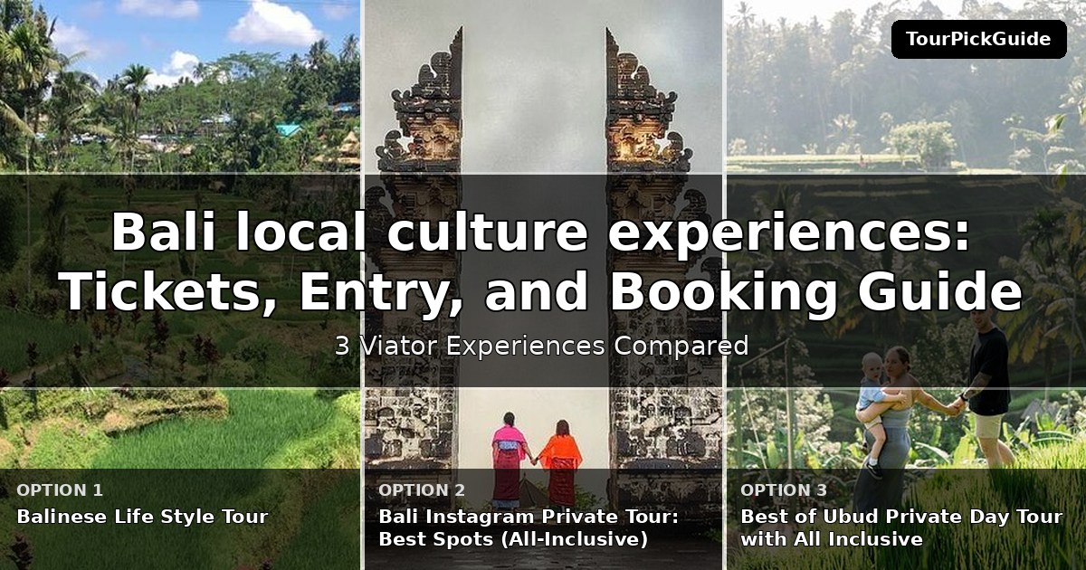 Bali local culture experiences – three Viator experiences compared