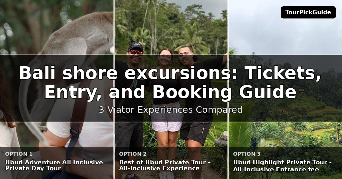 Bali shore excursions – three Viator experiences compared