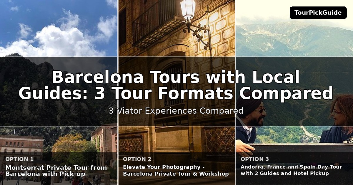 Barcelona tours with local guides – three Viator experiences compared