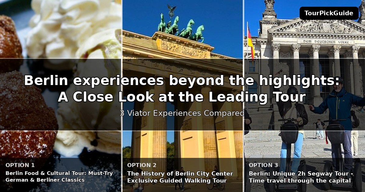 Berlin experiences beyond the highlights – three Viator experiences compared