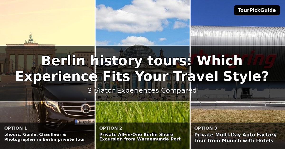 Berlin history tours – three Viator experiences compared