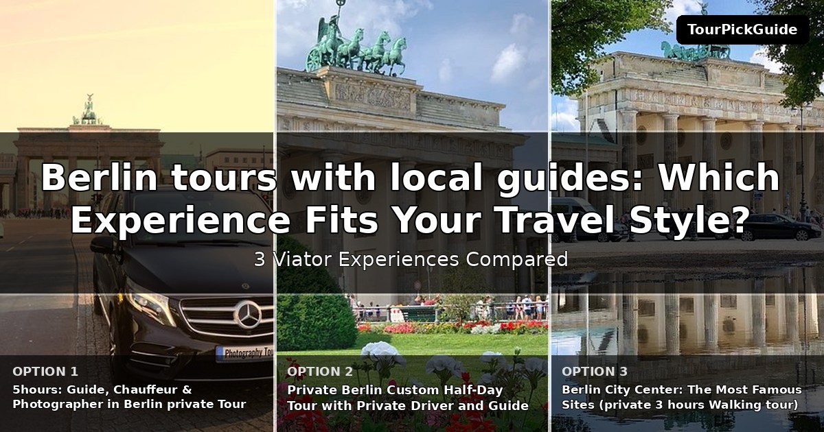 Berlin tours with local guides – three Viator experiences compared