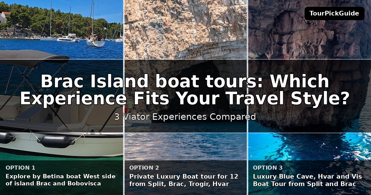 Brac Island boat tours – three Viator experiences compared