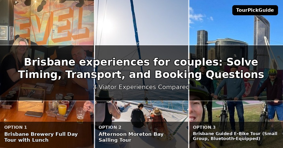 Brisbane experiences for couples – three Viator experiences compared